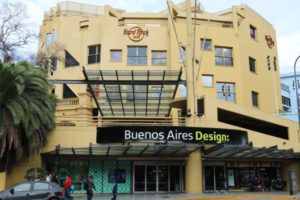 Buenos Aires Design entrance with Hard Rock cafe